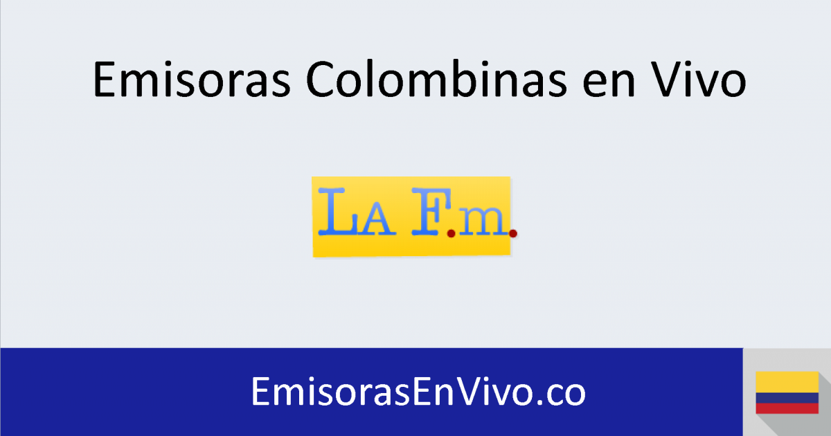 La FM en vivo Emisoras en vivo