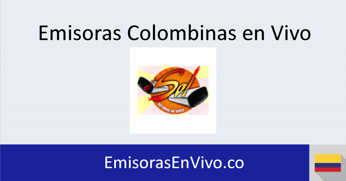 Radio El Sol (Barranquilla) en vivo Emisoras en vivo Radio El Sol (Barranquilla) en vivo Emisoras en vivo